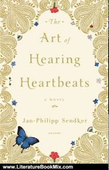 Literature Book Review: The Art of Hearing Heartbeats by Jan-Philipp Sendker