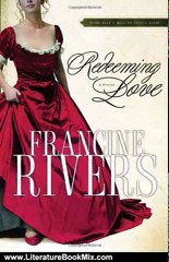 Literature Book Review: Redeeming Love by Francine Rivers