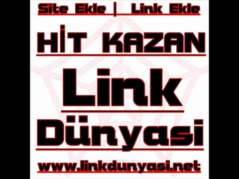 Site Ekle | Link Ekle | Hit Artır | Linkdunyasi.net