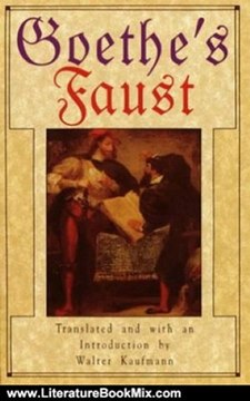 Literature Book Review: Goethe's Faust by Johann Wolfgang von Goethe, Walter Kaufmann