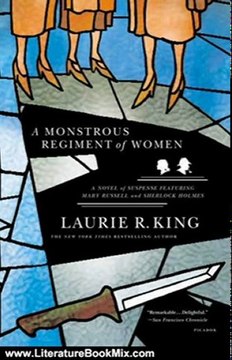 Literature Book Review: A Monstrous Regiment of Women: A Novel of Suspense Featuring Mary Russell and Sherlock Holmes by Laurie R. King