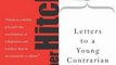 Fiction Book Review: Letters to a Young Contrarian (Art of Mentoring) by Christopher Hitchens