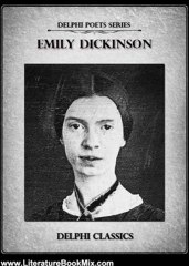 Literature Book Review: Complete Works of Emily Dickinson (Illustrated) (Delphi Poets Series) by Emily Dickinson