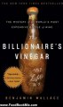 Food Book Review: The Billionaire's Vinegar: The Mystery of the World's Most Expensive Bottle of Wine by Benjamin Wallace