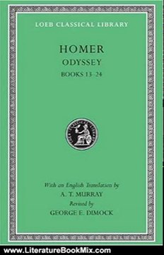 Literature Book Review: The Odyssey: Books 13-24 (Loeb Classical Library, No 105) by Homer, George E. Dimock, A. T. Murray