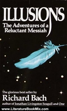 Literature Book Review: Illusions: The Adventures of a Reluctant Messiah by Richard Bach
