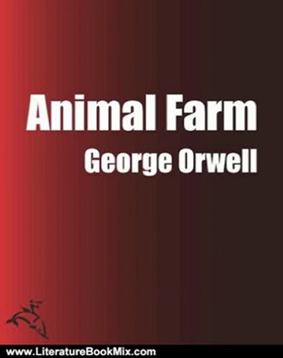 Literature Book Review: Animal Farm: A Fairy Story by George Orwell, Ralph Steadman