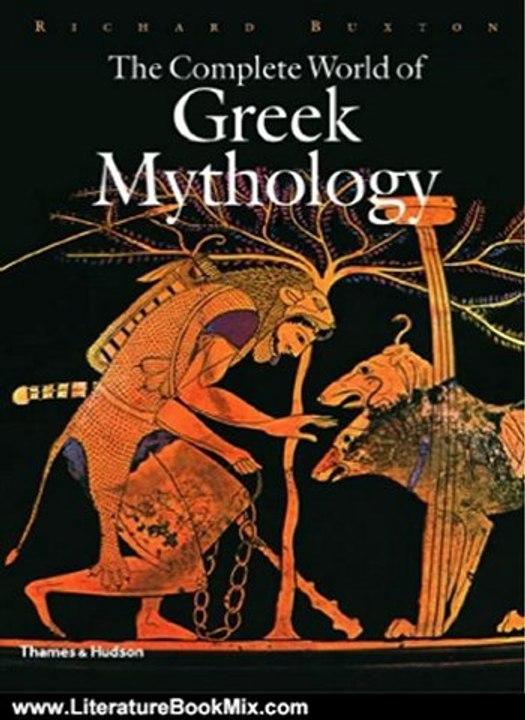 Literature Book Review: The Complete World of Greek Mythology by Richard Buxton