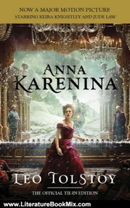 Literature Book Review: Anna Karenina (Movie Tie-in Edition): Official Tie-in Edition (Vintage Classics) by Leo Tolstoy, Louise Maude, Alymer Maude