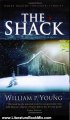Literature Book Review: The Shack: Where Tragedy Confronts Eternity by William P. Young