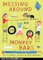 Humor Book Review: Messing Around on the Monkey Bars: and Other School Poems for Two Voices by Betsy Franco, Jessie Hartland
