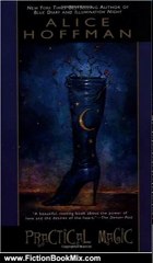 Fiction Book Review: Practical Magic by Alice Hoffman