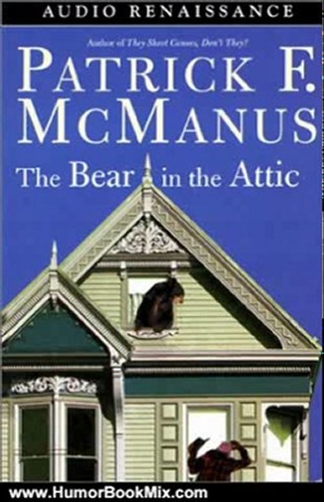 Humor Book Review: The Bear in the Attic by Patrick F. Mcmanus, Norman Dietz