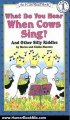 Humor Book Review: What Do You Hear When Cows Sing?: And Other Silly Riddles (I Can Read Book 1) by Marco Maestro, Giulio Maestro
