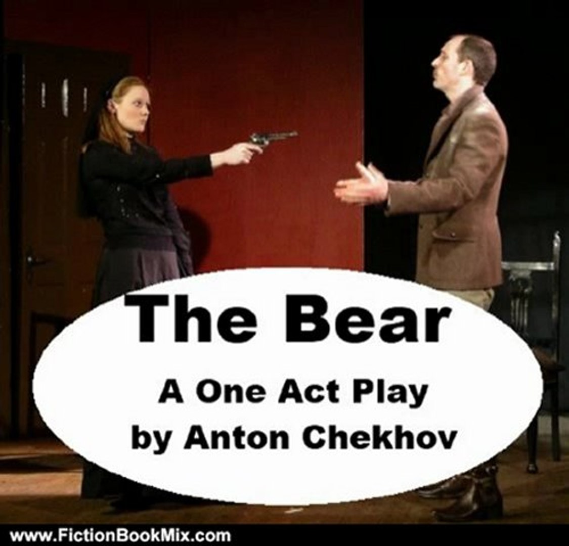 Fiction Book Review The Bear Anton Chekhov Anton Chekhov Constance Gart Video Dailymotion