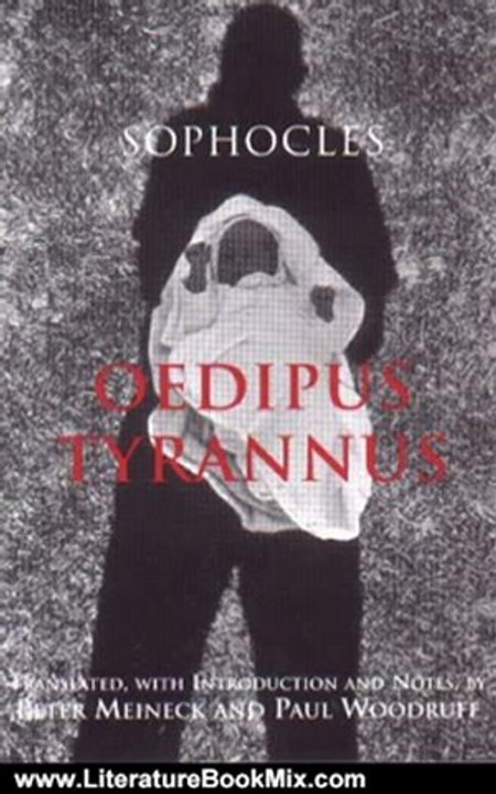 Literature Book Review: Oedipus Tyrannus by Sophocles, Peter Meineck, Paul Woodruff