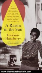 Literature Book Review: A Raisin in the Sun by Lorraine Hansberry, Robert Nemiroff