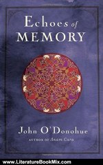 Literature Book Review: Echoes of Memory by John O'Donohue