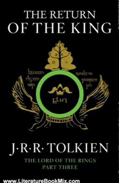Literature Book Review: The Return of the King: Being theThird Part of the Lord of the Rings by J.R.R. Tolkien