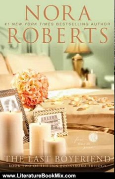 Literature Book Review: The Last Boyfriend: Book Two of the Inn BoonsBoro Trilogy by Nora Roberts