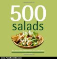 Food Book Review: 500 Salads: The Only Salad Compendium You'll Ever Need (500 Series Cookbooks) by Susannah Blake