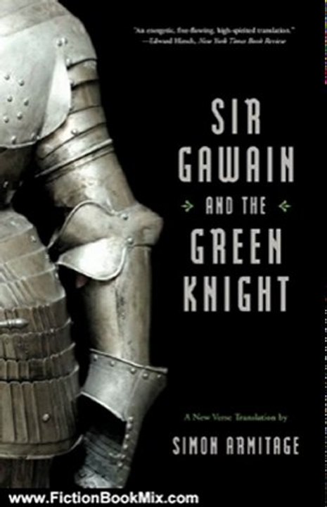 Fiction Book Review: Sir Gawain and the Green Knight (A New Verse Translation) by Simon Armitage