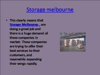 Hire a storage company at affordable rate