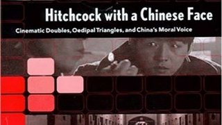 Literature Book Review: Hitchcock with a Chinese Face by Jerome Silbergeld