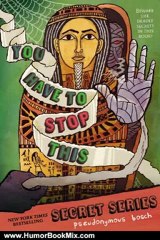 Humor Book Review: You Have to Stop This (The Secret Series) by Pseudonymous Bosch