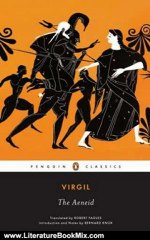 Literature Book Review: The Aeneid (Penguin Classics) by Virgil, Bernard Knox, Robert Fagles