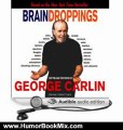 Humour Book Review: Brain Droppings by George Carlin (Author Narrator)
