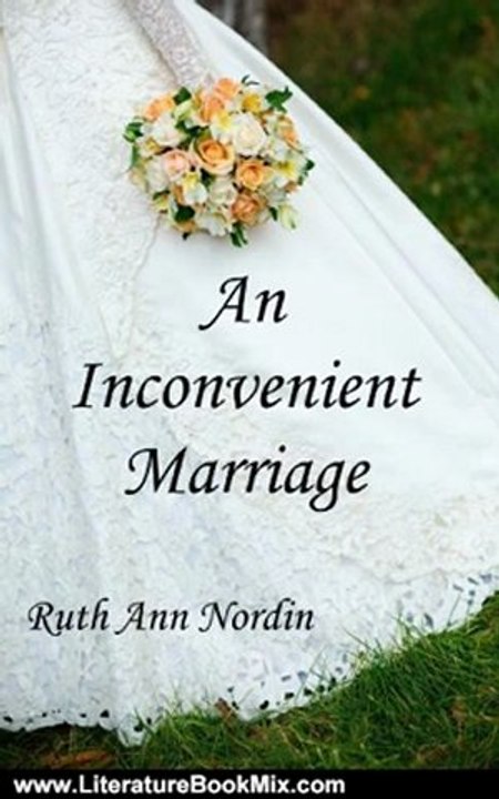 Literature Book Review: An Inconvenient Marriage (Virginia Brides) by Ruth Ann Nordin