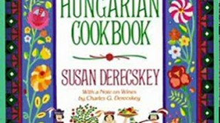 Food Book Review: The Hungarian Cookbook by Susan Derecskey