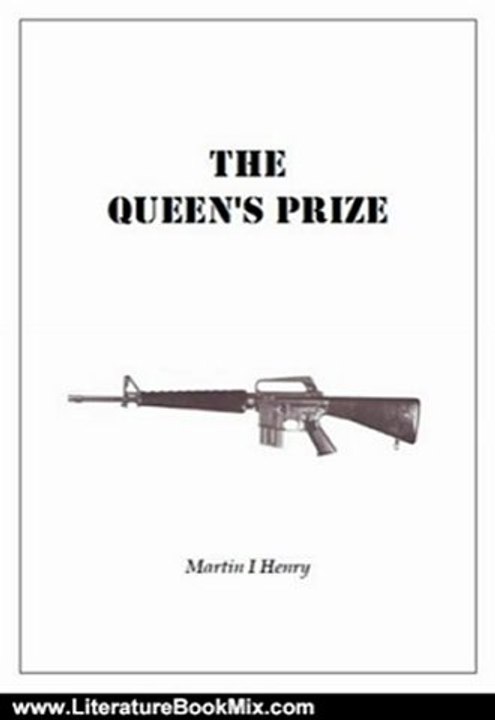 Literature Book Review: The Queen's Prize by Martin I Henry
