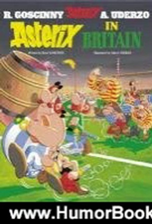 Humor Book Review: Asterix in Britain (Asterix (Orion Paperback)) by Rene Goscinny, Albert Uderzo