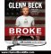 Humor Book Review: Broke: The Plan to Restore Our Trust, Truth and Treasure by Glenn Beck (Author Narrator), Kevin Balfe (Author), Brian Sack (Narrator)