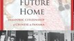 History Book Review: Memories of a Future Home: Diasporic Citizenship of Chinese in Panama by Lok Siu