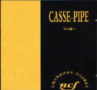 Casse-Pipe - Tout fout le camp -
