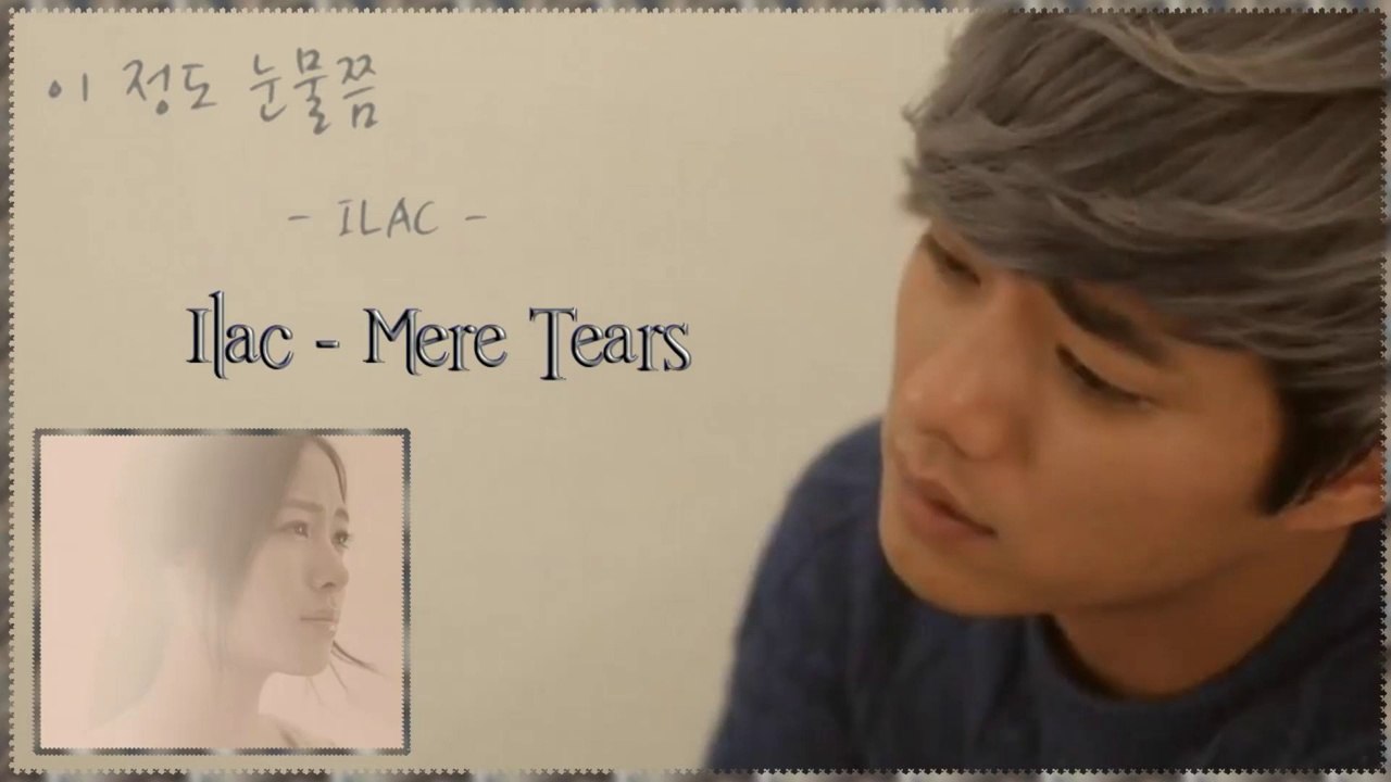 Ilac - Mere Tears Full MV k-pop [german sub]