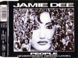 JAMIE DEE - People (everybody needs love) (club mix)