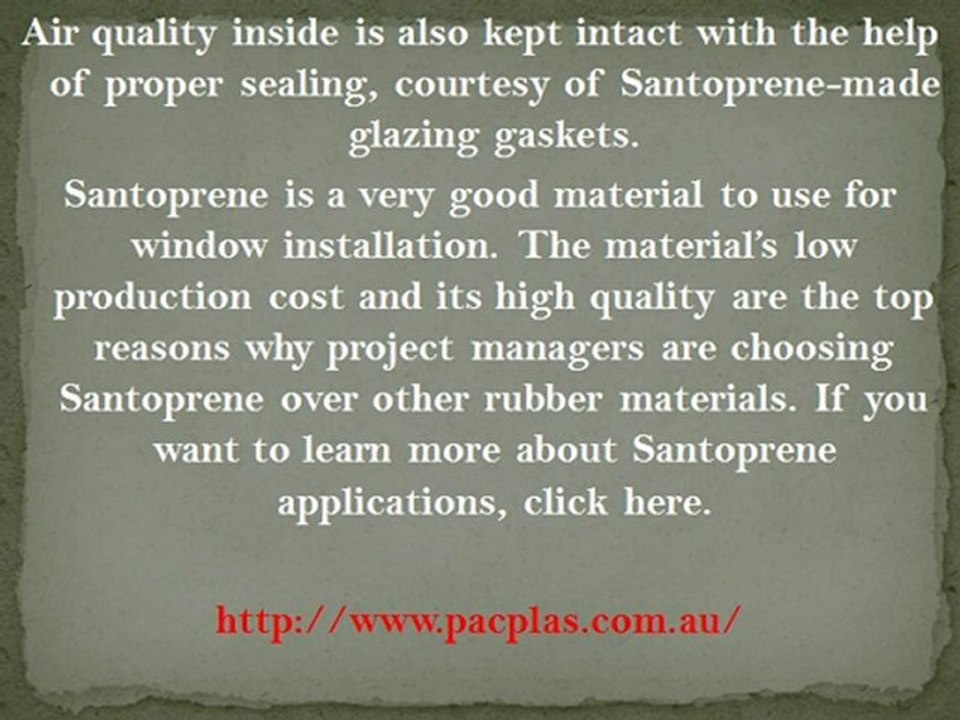 Santoprene: Applications in Window Construction