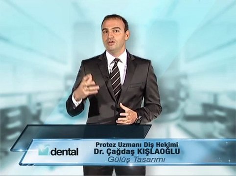 Estetik Gülüş Tasarımı - Çağdaş Kışlaoğlu