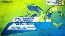 Balthazar & Jackrock - Get Twisted (Konstantin Yoodza Remix) [Renesanz]