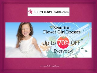 Beautiful Flower Girl Dresses at Reasonable Price!