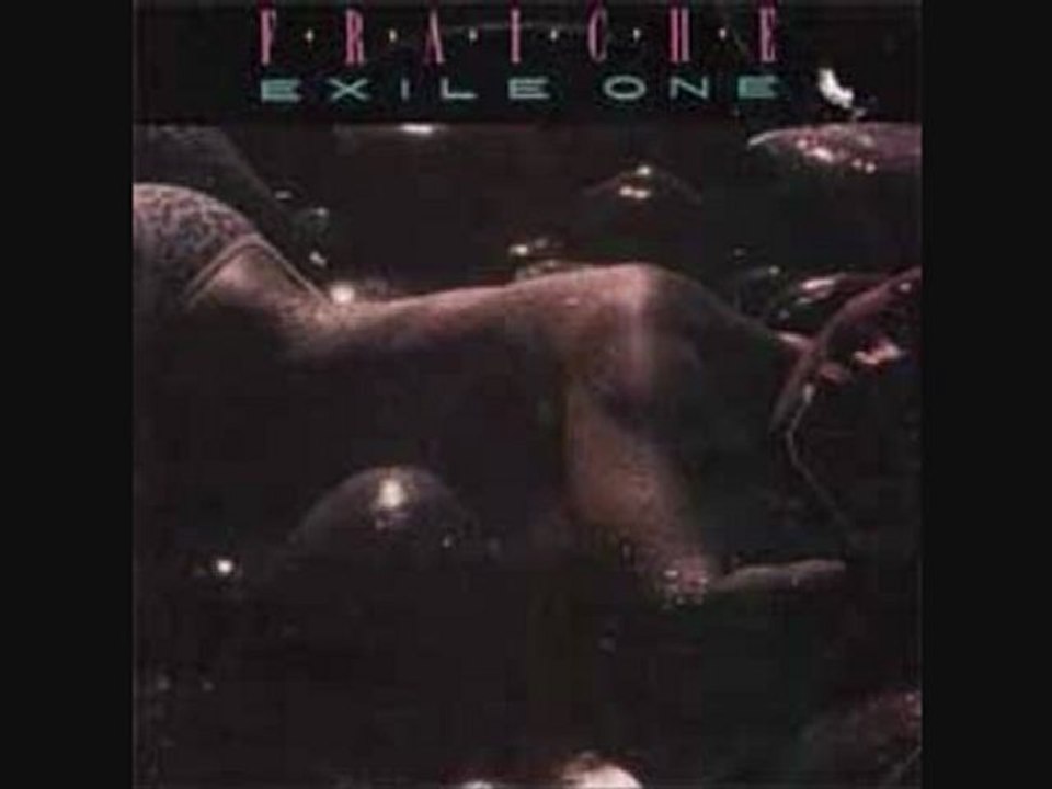 Exile One - Fraiche (1990)