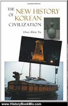 History Book Review: The New History Of Korean Civilization by Chai-Shin Yu