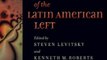 Politics Book Review: The Resurgence of the Latin American Left by Steven Levitsky, Kenneth M. Roberts
