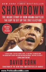 Politics Book Review: Showdown: The Inside Story of How Obama Battled the GOP to Set Up the 2012 Election by David Corn