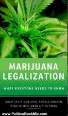 Politics Book Review: Marijuana Legalization: What Everyone Needs to Know by Jonathan P. Caulkins, Angela Hawken, Beau Kilmer, Mark A.R. Kleiman