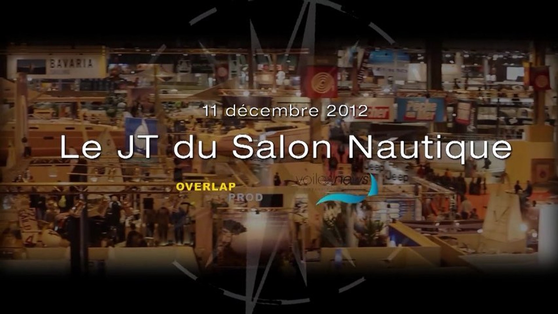 11/12/2012 - Le JT du Nautic de Paris 2012, édition du 11 décembre